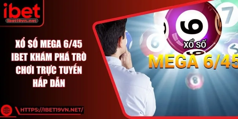 xo-so-mega-6-45-ibet