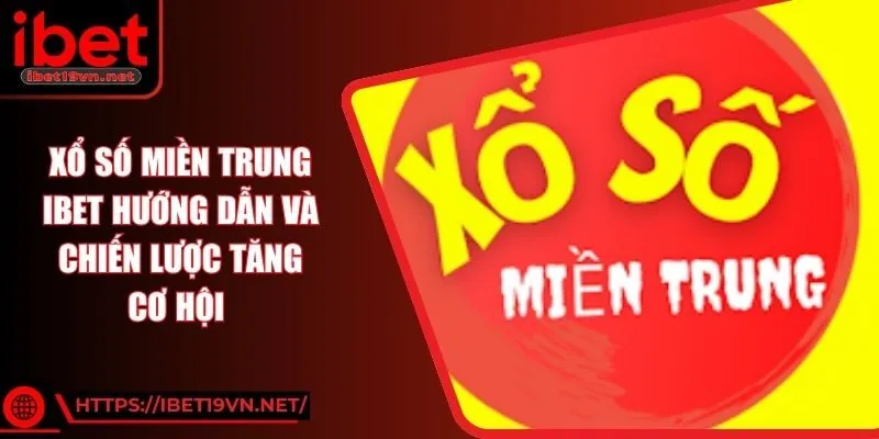 xo-so-mien-trung-ibet